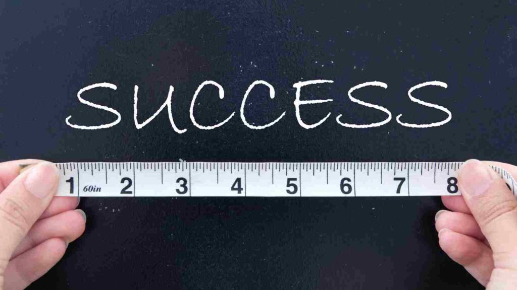 Measuring Success